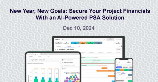 New Year, New Goals: Secure Your Project Financials With an AI-Powered PSA Solution