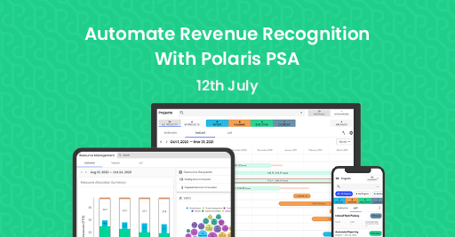 Exclusively for Customers – Automate Revenue Recognition With Polaris PSA